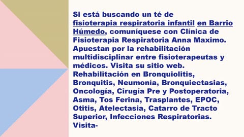 El mejor fisioterapia respiratoria infantil en Barrio Húmedo