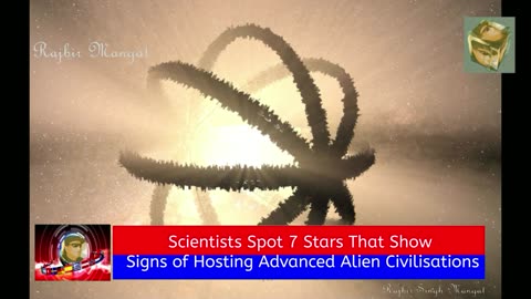 Scientists Spot 7 Stars That Show Signs of Hosting Advanced Alien Civilisations
