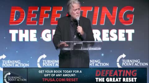 Steve Bannon presentation at Turning Point USA's Defeating The Great Reset conference at Phoenix AZ