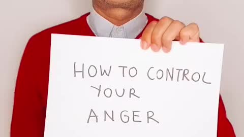 How to control your self when angry