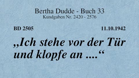 BD 2505 - "ICH STEHE VOR DER TÜR UND KLOPFE AN ...."