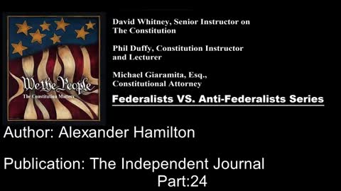 We The People | Federalists VS Anti-Federalists | #24
