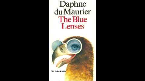 The Blue Lenses by Daphne du Maurier