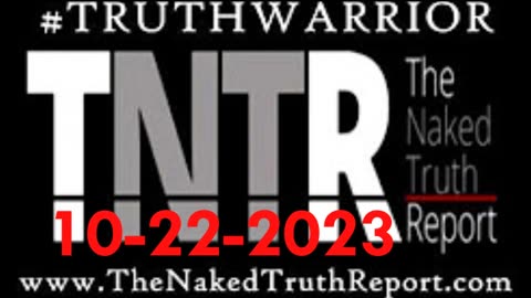 TNTR 10-22-2023 Political Elites Are Warmongers And Globalists Are Warmongers