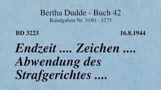 BD 3223 - ENDZEIT .... ZEICHEN .... ABWENDUNG DES STRAFGERICHTES ....