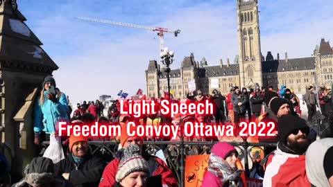 Light Speech | Freedom Convoy Ottawa 2022