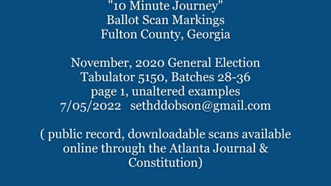 "10 Minute Journey" Nov. 2020 General Election Absentee Ballot Scan Markings, Fulton County, Georgia