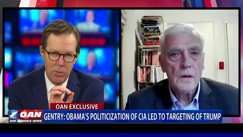 Gentry: Obama's Politicization Of CIA Led To Targeting Of Trump