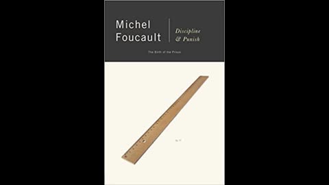 Discipline and Punish: The Birth of the Prison - Michel Foucault - Full Audiobook - Part 2