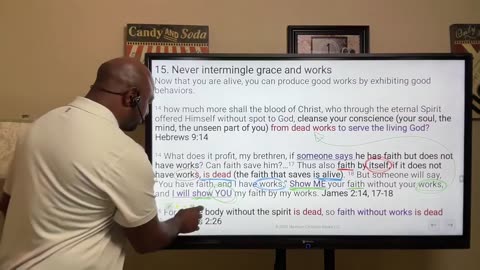 Episode 162: Foundation 15 part 3 segment 2 of 3:Saving faith produces living grace works