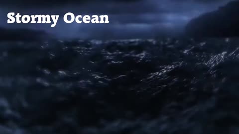 Stormy Ocean (For Relaxation)