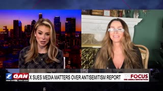IN FOCUS: X Sues Media Matters Over Antisemitism Report with Charlene Bollinger – OAN