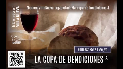 PODCAST | LA COPA DE BENDICIONES (4)