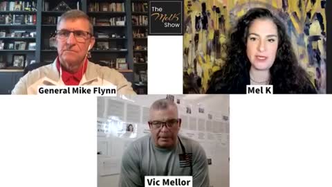 MEL K AND GENERAL FLYN AND VIC MELOR REPORT.