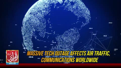 Massive Tech Outage Affects Air Traffic, Communications Worldwide | Aljazair News