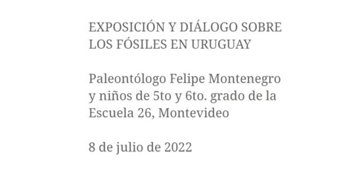 (AUDIO) Dissertation and dialogue on fossils in Uruguay -- Felipe Montenegro (Spanish)