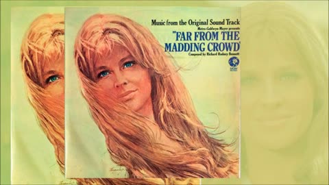 Far from the Madding Crowd Soundtrack 1967 (Full Album) - Composed by Richard Rodney Bennett