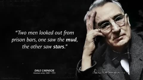 Dale Carnegie – Life Changing Quotes that are Really Worth Listening To - Wise Quotes by Carnegie
