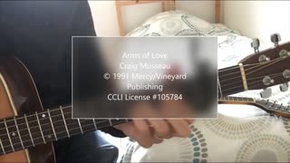 Arms of Love - CCLI License # 105784