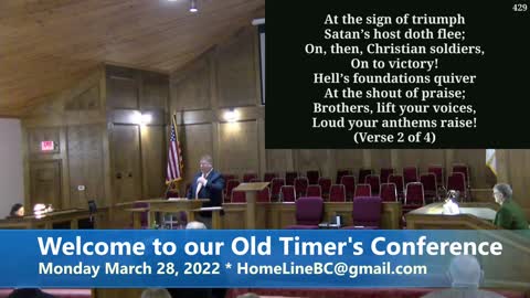 Old Timers Conference Monday Morning Service 3/28/2022