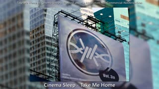Cinema Sleep - Take Me Home