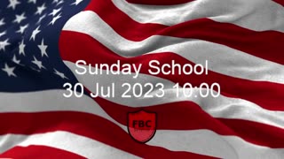 Sunday School 20230730