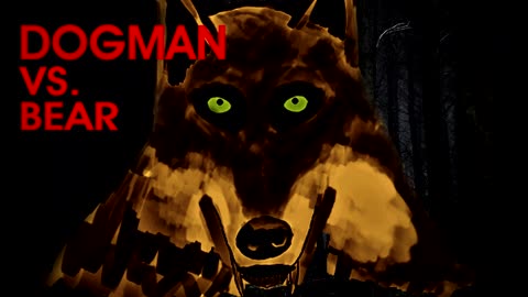 DOGMAN vs BEAR - TRUE STORY (Werewolf, Dogman) - What Lurks Beneath