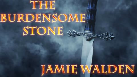 The Burdensome Stone with Jamie Walden