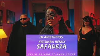 Dj Aristippos - Helio Baiano, Anna Joyce - Safadeza - Kizomba Remix