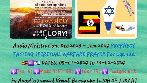 PROPHECY: FAST n SPIRITUAL WARFARE PRAYER For Ug🇺🇬 [5 Jan-13 Feb 2024] by Apostle Sam K Bazukuke