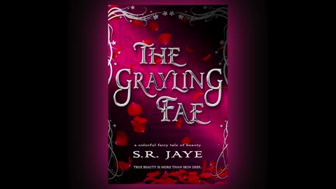 The Price of Beauty Part 2 - The Grayling Fae - Trailer