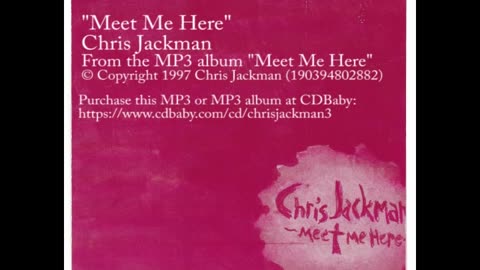 "Meet Me Here", Chris Jackman, CCM song