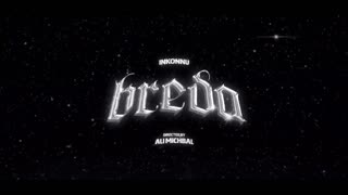 Inkonnu - BREDA ( OFFICIAL MUSIC VIDEO) prod by Orpheus