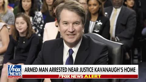 Armed Man Arrested Near Brett Kavanaugh's Home - Tells Cops He Was There to Kill Him