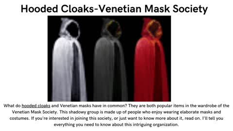 Hooded Cloaks-Venetian Mask Society