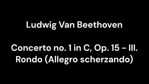 Concerto no. 1 in C, Op. 15 - III. Rondo (Allegro scherzando)