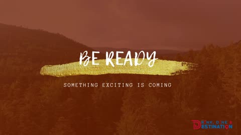 Lets Get Ready Something Exciting Is On Your Way!