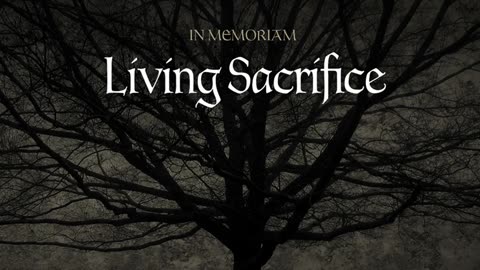 Living sacrifice - Power of God