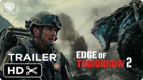 Edge of Tomorrow 2 – Full Teaser Trailer – Warner Bros – Tom Cruise Latest Update & Release Date