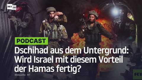 Dschihad aus dem Untergrund: Wird Israel mit diesem Vorteil der Hamas fertig?