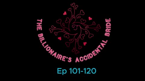 The Billionaire Accidental bride Ep 101 to 120 #new #viral #viralvideo #shorts