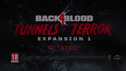 Back 4 Blood - Tunnels of Terror Launch Trailer