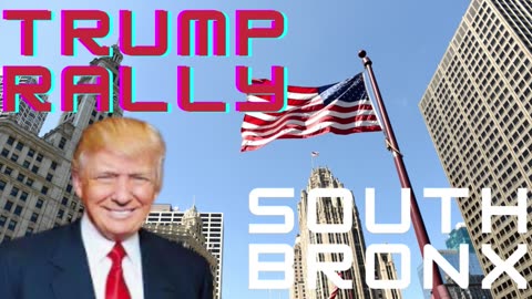 Live - Trump Rally - South Bronx - New York