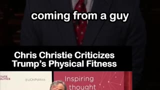 Chris Christie Criticizes Trump’s Physical Fitness
