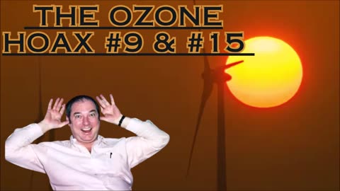 The Ozone Hoax #9 & #15 - Bill Cooper