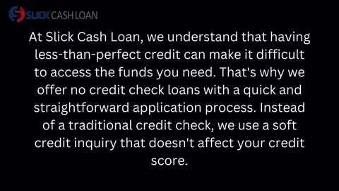 Fast No Credit Check Loans by Slick Cash Loan