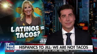 Jesse Watters on Jill Biden's taco comment