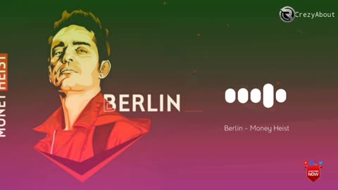 Berlin - Money Heist Ringtone | download Now | CrezyAbout
