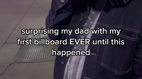 surprising my dad with my first billboard EVER until this happened