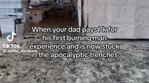 $7,000 Burning Man Flooding experience?